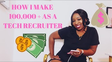 How I Make 6 Figures As A Tech Recruiter