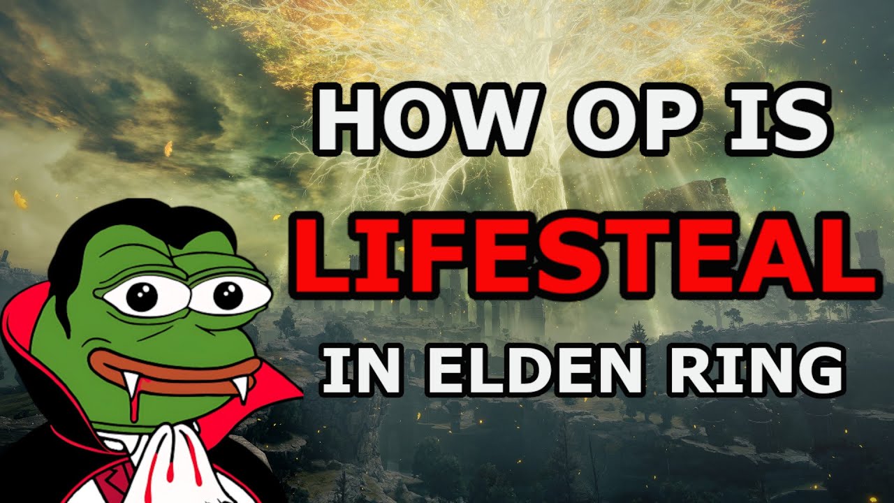 How OP Can You Make Lifesteal In Elden Ring