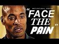 FACE THE PAIN - Motivational Video 2020 [ft. David Goggins]