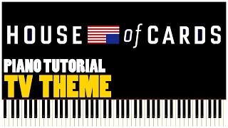 House of Cards TV Theme | Jeff Beal (Piano Tutorial Synthesia)