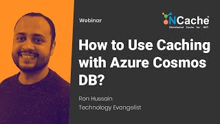 Webinar - How to Use Caching with Azure Cosmos DB