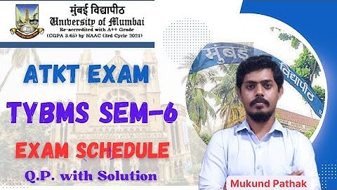 TYBMS SEM 6 AtKt Exam Schedule l All Subject Q.P. with Solution l Mumbai University l Mukund Sir
