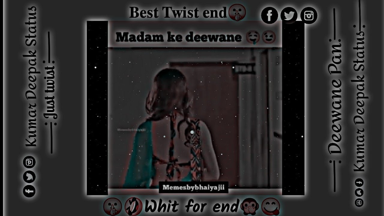 Madam Ke deewane 💓||Love status memes||facebook typing status||Taxt status video