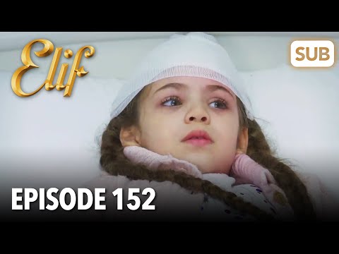 Elif Episode 152 | English Subtitle