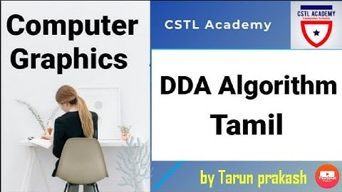 DDA Algorithm in computer graphicsTamil,DDA algorithm in Tamil,line drawing algorithm in cg,DDAin cg
