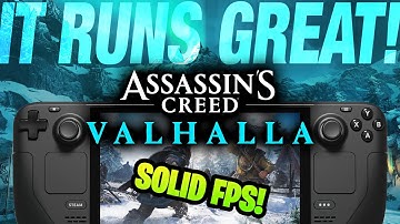Assassins Creed Valhalla on Steam Deck RELEASED and runs GREAT!