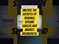 Unlock the Secrets of Trading: Volume Surges and Market Breakouts! #trading #stockmarket #stocks