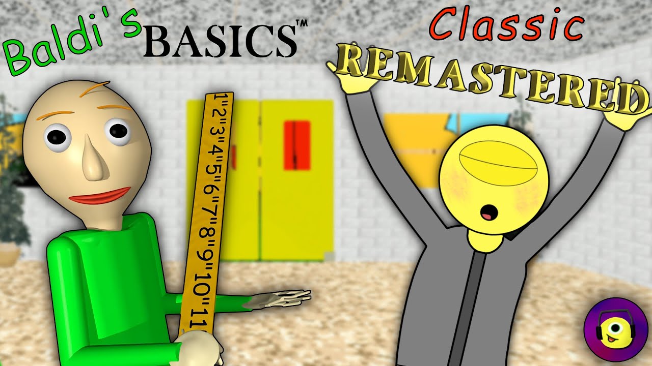 Песня basics in behavior. Baldi's Basics Classic Remastered. Baldi's Basics Classic арт. Baldi's Basics Classic Remastered Remastered. БАЛДИ Ремастеред меню.