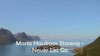 Watch Maria Haukaas Storeng Never Let Go video