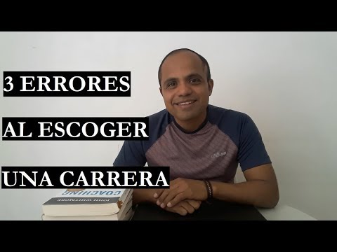 ¿Cuáles Son Algunos Errores Que Cometen Las Personas Al Elegir Una Carrera?