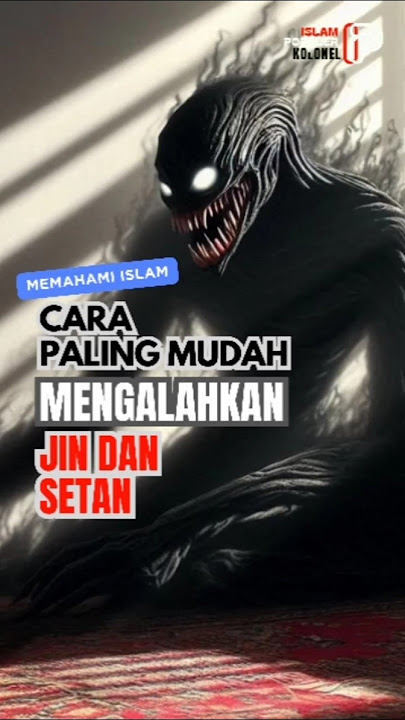 Terbongkar! Cara paling Mudah Mengalahkan Jin dan Setan #ai #viralshort #trending #trendingshorts
