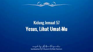 KJ 57 Yesus, Lihat UmatMu