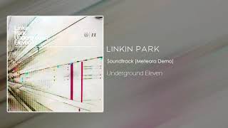 Linkin Park - Soundtrack (Meteora Demo) [Underground Eleven]