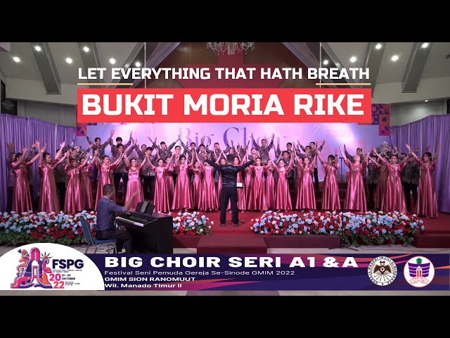 Let Everything That Hath Breath - Choir Pemuda Bukit Moria Rike | FSPG 2022 class=