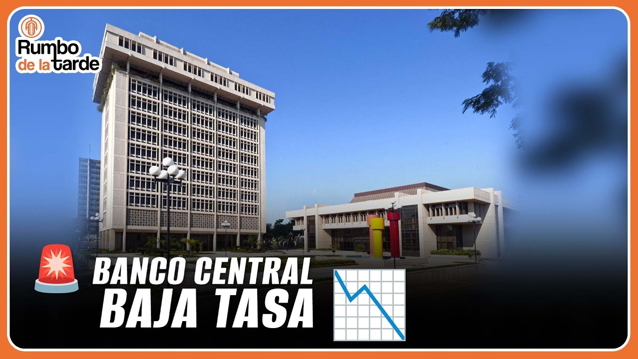 Banco Central reduce tasa de política monetaria en 25 puntos | Ahora ...