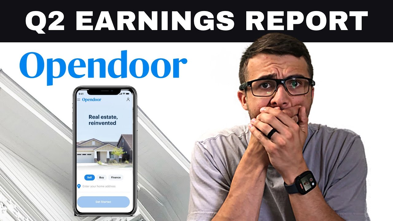 OPENDOOR STOCK Q2 EARNINGS REVIEW YouTube