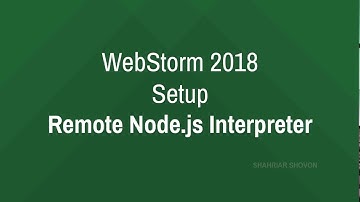 Setup Remote Node.js Interpreter on WebStorm 2018 JavaScript IDE