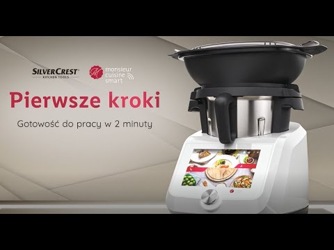 Pierwsze kroki z Monsieur Cuisine Smart  – jak po raz pierwszy włączyć robot kuchenny MC Smart?