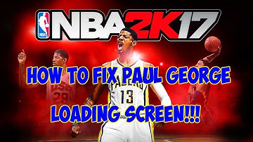 How Fix Nba 2k17 loading screen freeze