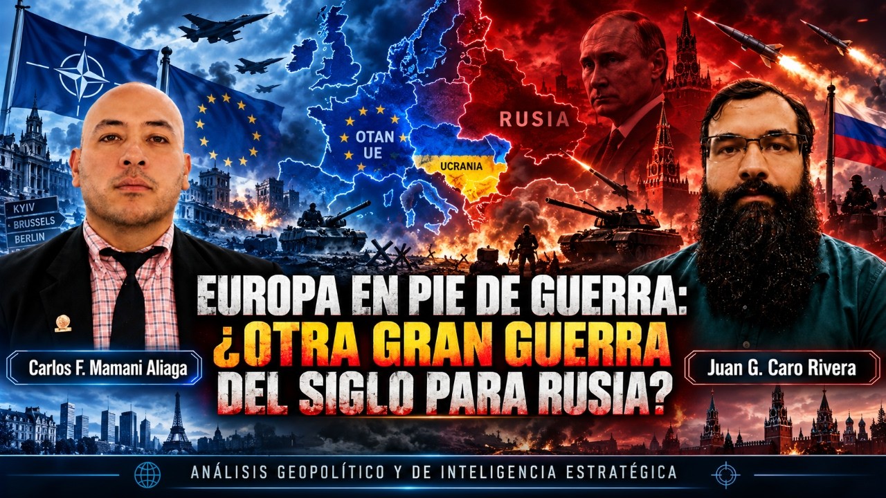 EUROPA EN PIE DE GUERRA: ¿OTRA GRAN GUERRA DEL SIGLO PARA RUSIA? #ElInformateMultipolar