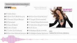 Tanyeli - Dansöz Dünya (Remix)  Resimi