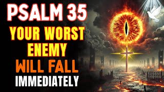Exclusive Psalm 35 Prayer: ENEMY FALLS TODAY — Breaks Witchcraft, Curses, Envy, Gossip & Evil Eye Profile