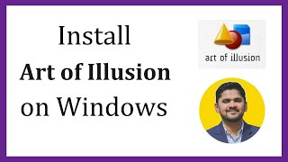 How to install Art of Illusion on Windows 10/ 11 | Complete Installation| Amit Thinks