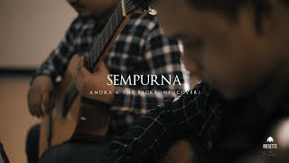 Andra and the BackBone - Sempurna (Cover) By Rosette Guitar Quartet