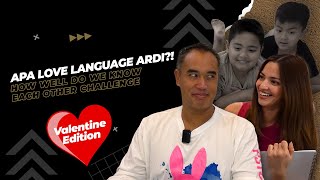 extraordiNIAry | APA SIH LOVE LANGUAGE ARDI?! HOW WELL DO WE KNOW EACH OTHER CHALLENGE