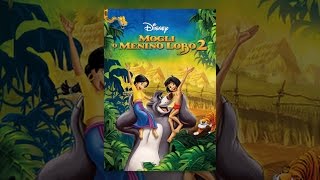 Mogli: O Menino Lobo 2