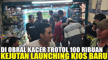 LAUNCHING KIOS BARU ! KACER TROTOL JAHAT DI OBRAL 100 RIBU KIOS EDIE JOVANIS CABANG KE 2