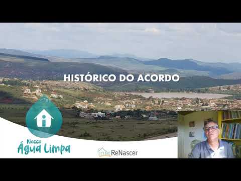 Histórico da Ocupação e do Acordo - Projeto Nosso Água Limpa