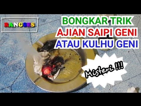 Bongkar Trik Ajian Saipi Geni Atau Kulhu Geni