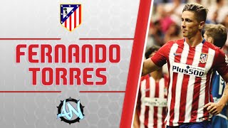 Fernando Torres- Atlético Madrid | Goals & Skills|2015 |HD