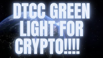 DTCC GREEN LIGHT FOR TOKENIZATION!!! 