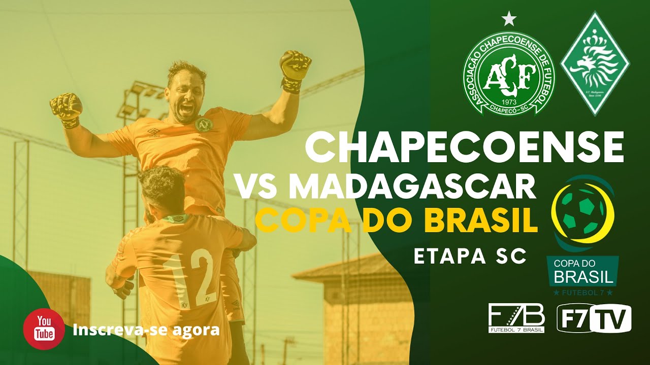 COPA DO BRASIL - Chapecoense (SC) x Madagascar (RS) 