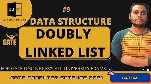 Doubly Linked List | Data Structure | Gate Computer Science | Gate4U