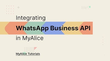 How to Integrate WhatsApp Business Account in MyAlice