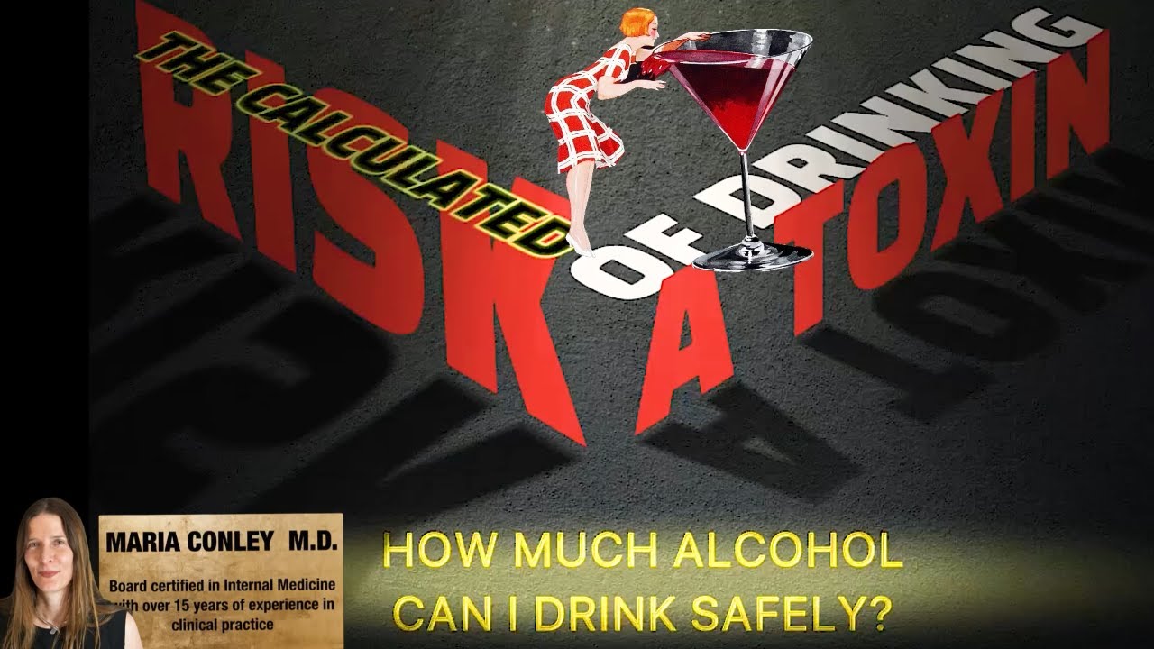How Much Alcohol Can I Drink Safely? The Calculated Risk of Drinking a