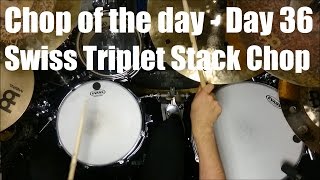 [50 days of chops] - Day 36 - Swiss Triplet Stack Chop - Siros Vaziri