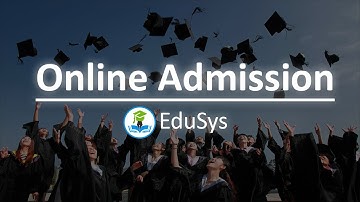 Online Admission Software System for School, College, University, Coaching Institute | EduSys ERP