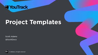 YouTrack Project Templates