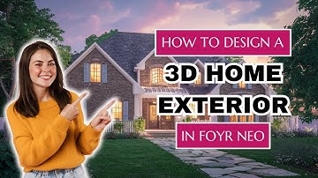How to design a 3D HOME EXTERIOR on Foyr Neo | Easy Step-by-Step TUTORIAL
