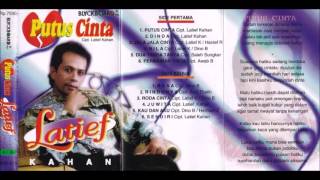 Putus Cinta / Latief Kahan （original Full)