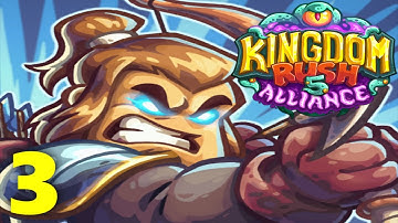 Kingdom Rush 5: Alliance TD Walkthrough & Gameplay Part 3 - Level 4 | No Commentary