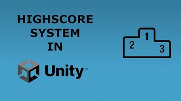 HighScore System || Unity Tutorials ep.7