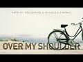 Over My Shoulder (Bossanova Cover) -  Original x Mike + The Mechanics