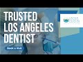 Union Dental Center Family  -Top 10 Best Dentists Los Angeles