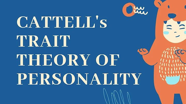 Cattell's Trait Theory of Personality - DayDayNews