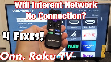 Onn. Roku TV: Wifi Internet Network No Connection (No Connection) FIXED!